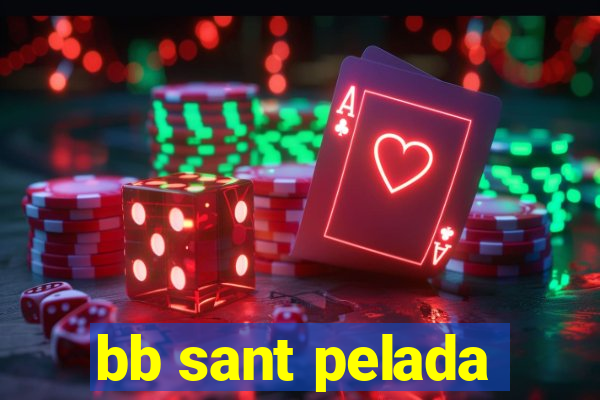bb sant pelada